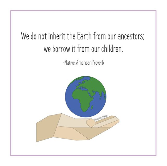 We do not inherit the Earth from our ancestors
